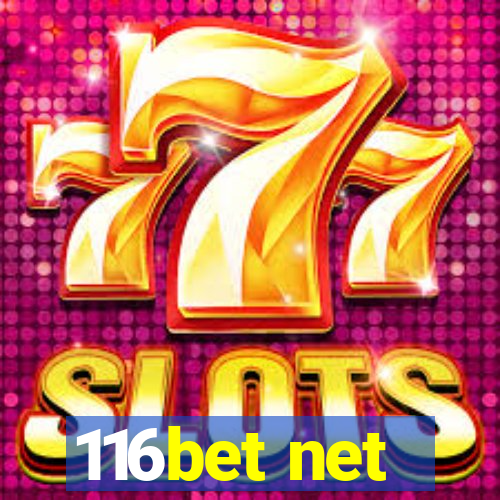 116bet net